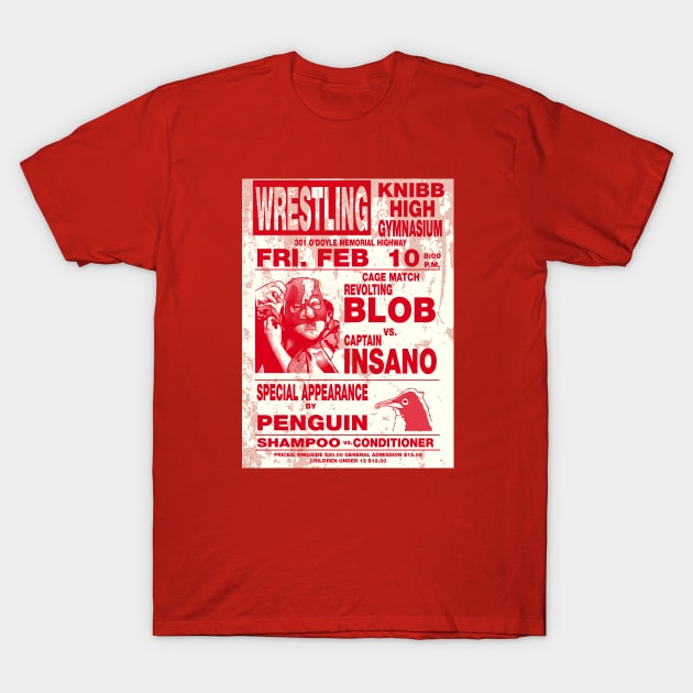 The Revolting Blob Wrestling Poster T-Shirt by sinistergrynn